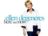 Ellen DeGeneres: Here and Now