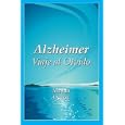 Alzheimer Viaje al Olvido by  Mayda Ochoa