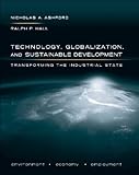 Technology, globalization, and sustainable development : transforming the industrial state