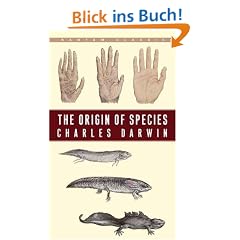 The Origin of Species: By Means of Natural Selection or the Preservation of Favoured Races in the Struggle for Life (Bantam Classic)