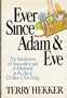Ever Since Adam and Eve