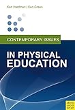 Contemporary issues in physical education : international perspectives