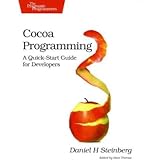 cocoa programming a quick start guide for developers pragmatic programmers