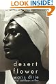 Desert Flower: The Pursuit of Hormone Happiness