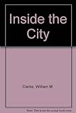Inside the city : a guide to London as a financial centre