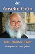 Trau deiner Kraft: Mutig durch Krisen gehen