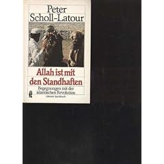 Scholl Latour Allah ist mit den Standhaften islamische Revolution, Ullstein Tb, 766 Seiten