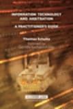 View Book 'Information Technology And Arbitration: A Practioner's Guide'