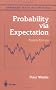 Probability via Expectation (Springer Texts in Statistics)