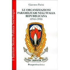 Le organizzazioni paramilitari nell'Italia repubblicana (1945-1991) (I territori)