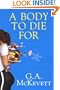 A Body To Die For (Savannah Reid Mysteries)