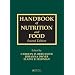 Handbook of Nutrition and Food, Second Edition