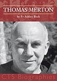 Thomas Merton : contemplative and peace-maker