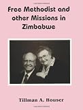 Free Methodist and other Missions in Zimbabwe