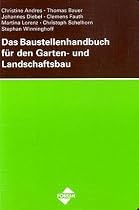 Das Baustellenhandbuch f&uuml;r den Garten- und Landschaftsbau