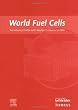 World Fuel Cells - An Industry Profile with Market Prospects to 2010