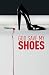 God Save My Shoes