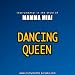 Dancing Queen In The Style Of Mamma Mia! Instrumental Karaoke - Single