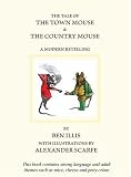 The Tale of the Town Mouse and the Country Mouse: A Modern Retelling