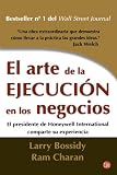 El Arte de la Ejecucion en los Negocios = The Discipline of Getting Things Done