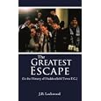 The Greatest Escape: in the History of Huddersfield Town F.C.