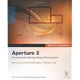 Apple Pro Training Series: Aperture 2 ~ Orlando Luna