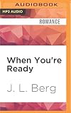 When You're Ready