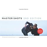 Master Shots Vol 1, 2nd edition: 100 Advanced Camera Techniques to Get an Expensive Look on Your Low-Budget Movie ~ Christopher Kenworthy