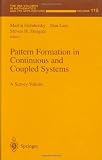 Pattern Formation in Continuous and Coupled Systems: A Survey Volume (The IMA Volumes in Mathematics and its Applications) [Hardcover] [1999] 1999 Ed. Martin Golubitsky, Dan Luss, Steven H. Strogatz
