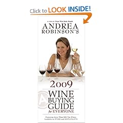 Andrea Robinson's 2009 Wine Buying Guide for Everyone (Andrea Immer Robinson's Wine Buying Guide for Everyone)