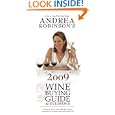 Andrea Robinson's 2009 Wine Buying Guide for Everyone (Andrea Immer Robinson's Wine Buying Guide for Everyone)