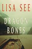 Dragon Bones: A Novel