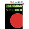 Das Geheimnis guter Drehb�cher