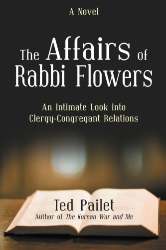the affairs of rabbi flowers an intimate look into clergy congregant relations
