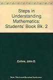Steps in understanding mathematics 2
