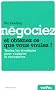 N�gociez et obtenez ce que vous voulez !
