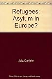 Refugees : asylum in Europe ?