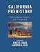Books : California Prehistory: Colonization, Culture, and Complexity
