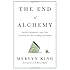 The End of Alchemy: Money, Banking, and the Future of the Global Economy