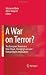 A War on Terror?: The European Stance on a New Threat, Changing Laws and Human Rights...