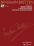 Search:  Henry Purcell - 12 Selected Songs: Realizations by Benjamin Britten Medium/Low Voice (BH Voice)
