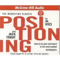 Positioning: The Battle for Your Mind [Abridged 4-CD Set] (AUDIO CD/AUDIO BOOK)