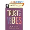 Trust Your Vibes: Secret Tools for Six-Sensory Living