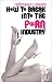 How to Break into the Porn Industry
