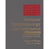 pediatric ophthalmology and strabismus the requisites 1e requisites in ophthalmology