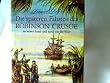 Die sp�teren Fahrten des Robinson Crusoe zu seiner Insel und rund um die Welt.