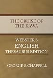 The Cruise of the Kawa - Webster's English Thesaurus Edition