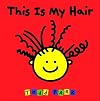 This Is My Hair [THIS IS MY HAIR BOARD BK/E]