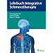 Lehrbuch Integrative Schmerztherapie