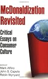 McDonaldization Revisited: Critical Essays on Consumer Culture